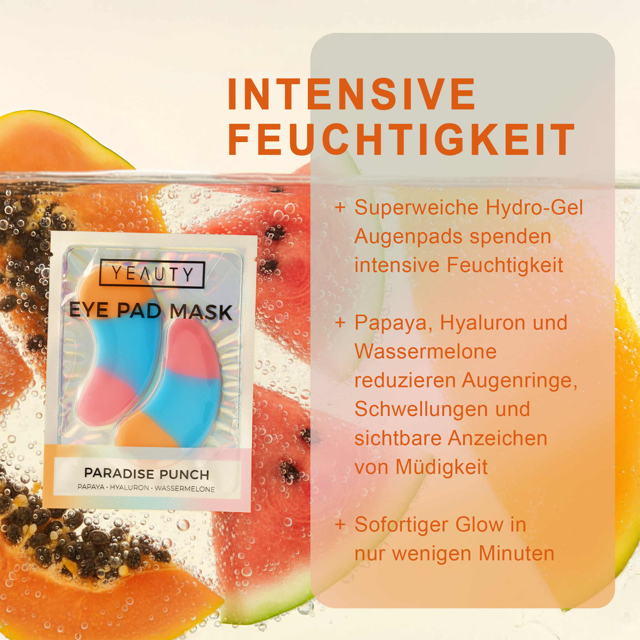 Merkmale von YEAUTY Eye Pad Mask Paradise Punch und YEAUTY Eye Pad Mask Paradise Punch im Wasser schwimmend mit Melonenstücken und Papaya Hälften