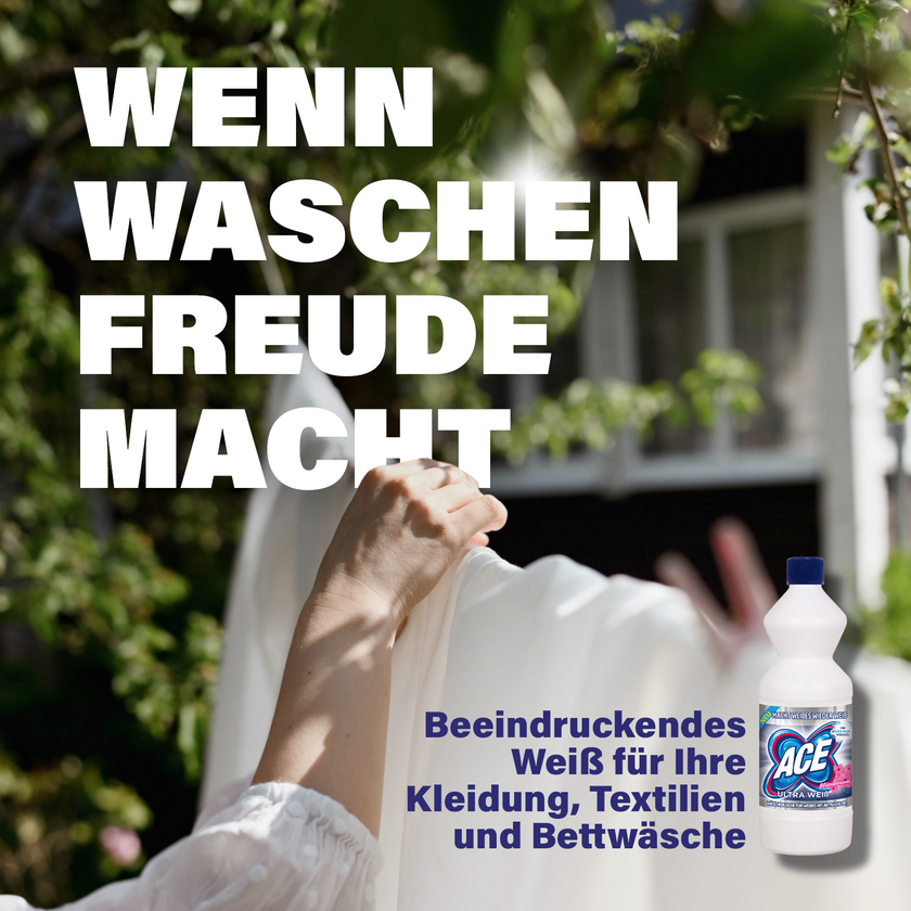 ACE Ultra Weiß - Wenn waschen Freude macht